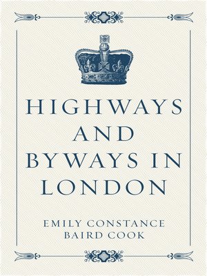 cover image of Highways and Byways in London